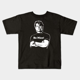 The Road House - Be Nice Kids T-Shirt